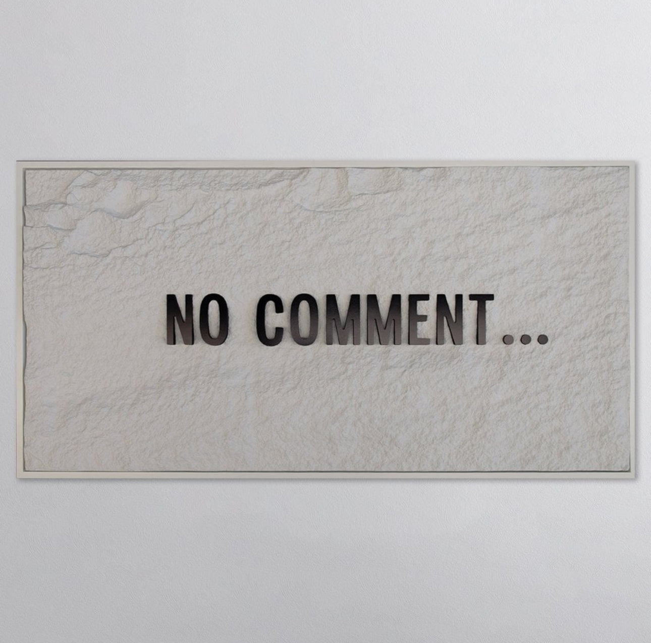 NO COMMENT - BLACK 3D TEXT ON ALABASTER