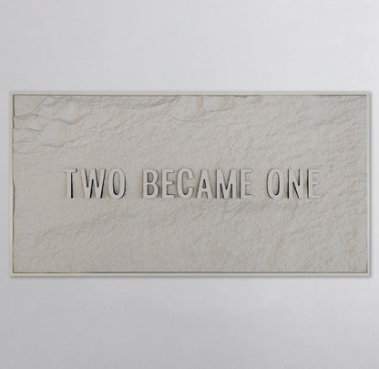 TWO BECAME ONE - WHITE 3D TEXT ON ALABASTER