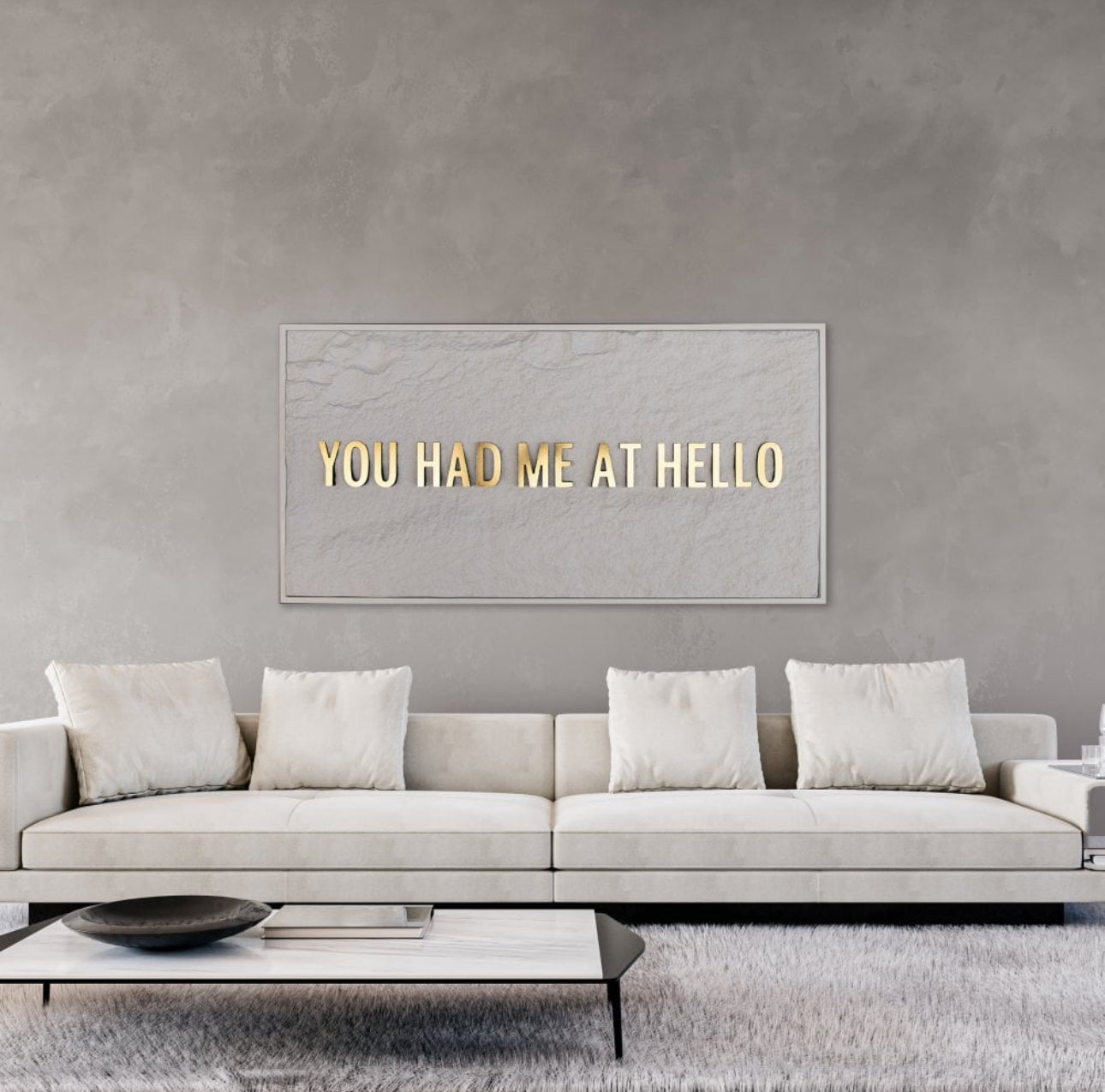 YOU HAD ME AT HELLO - GOLD 3D TEXT ON ALABASTER
